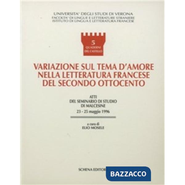 Variazioni sul tema d'amore nella letteratura francese del secondo Ottocento