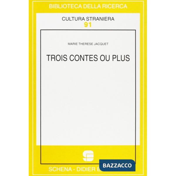 Trois contes ou plus