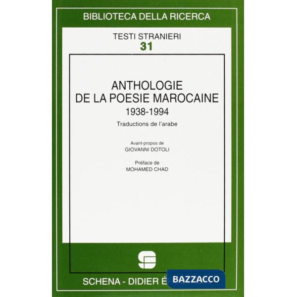 Anthologie de la poésie marocaine (1938-1994)