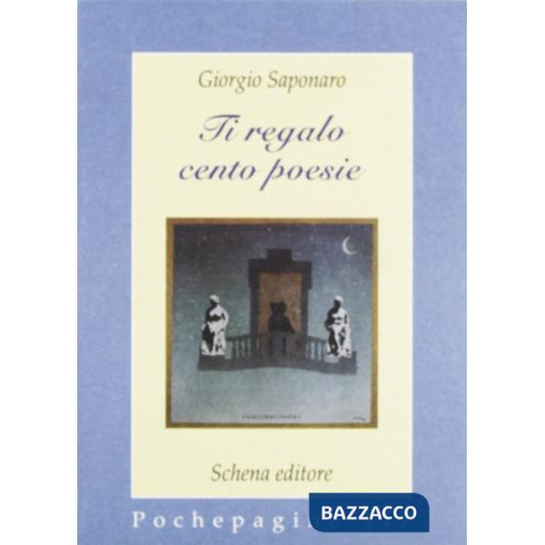 Ti regalo cento poesie