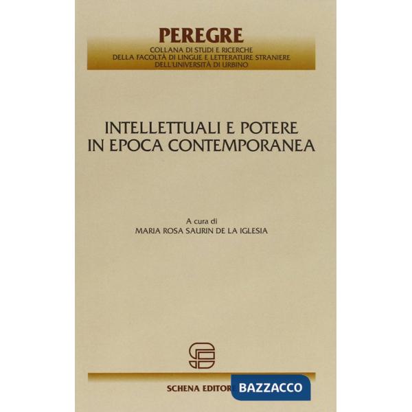 Intellettuali e potere in epoca contemporanea