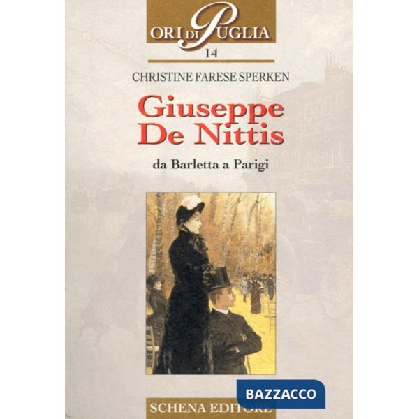 Giuseppe De Nittis. Da Barletta a Parigi