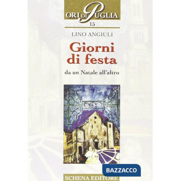 Giorni di festa. Da un Natale all'altro