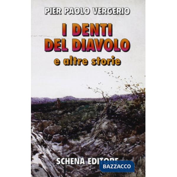 Denti del diavolo e altre storie (I)