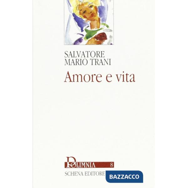 Amore e vita
