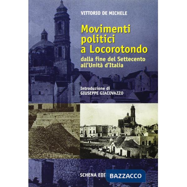 Movimenti politici a Locorotondo. Dalla fine del Settecento all'unità d'Italia