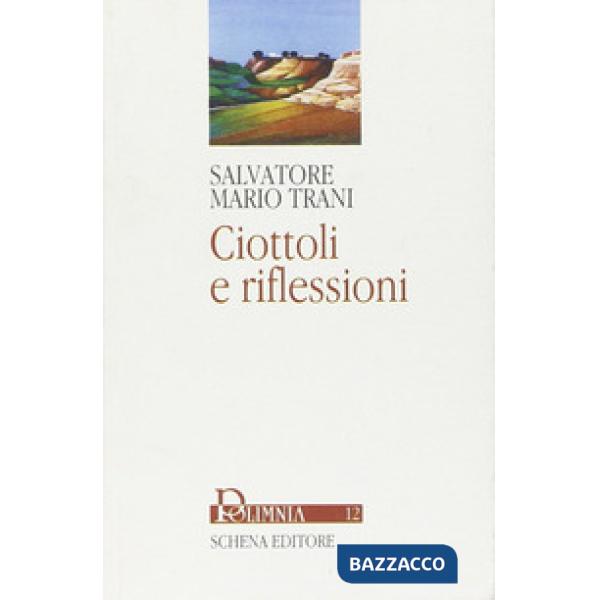 Ciottoli e riflessioni