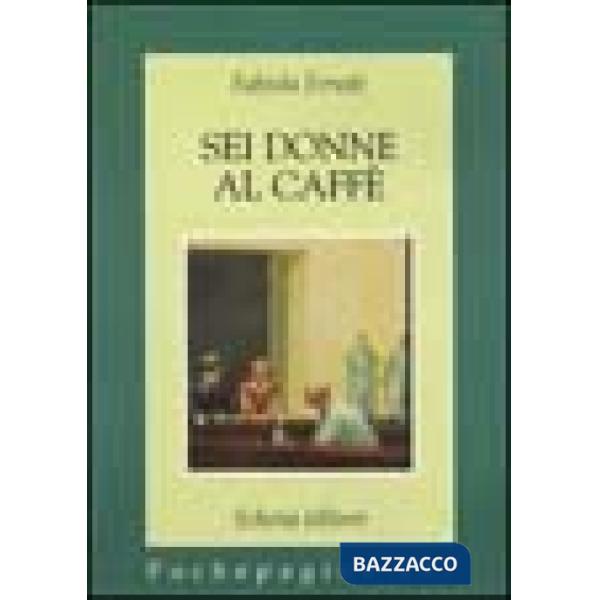 Sei donne al caffè
