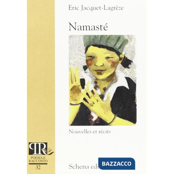 Namasté. Nouvelles et récits