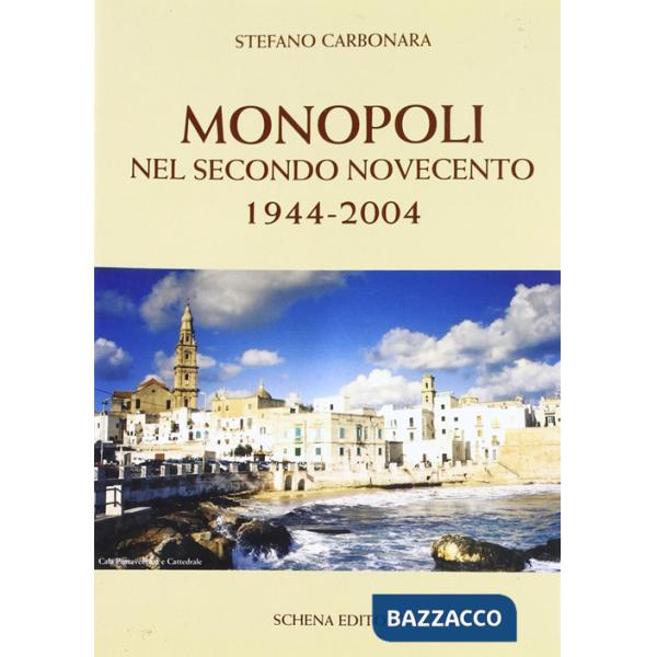 Monopoli nel secondo Novecento 1944-2004