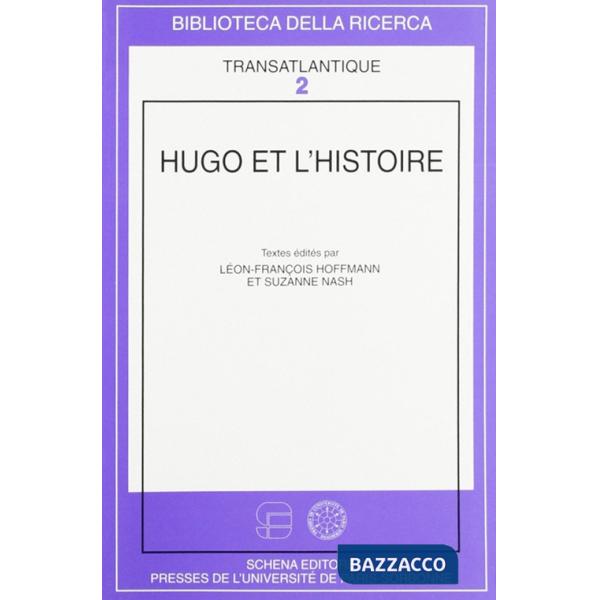 Hugo et l'histoire