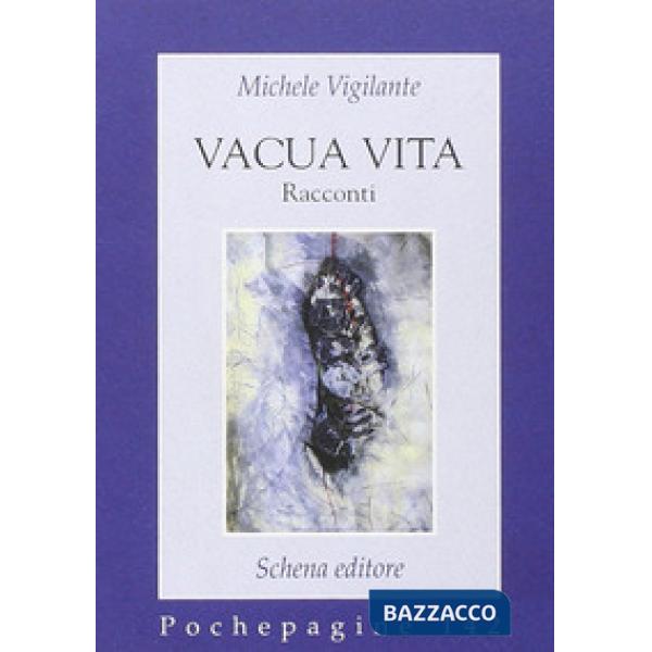 Vacua vita