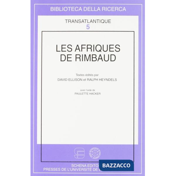 Afriques de Rimbaud (Les)