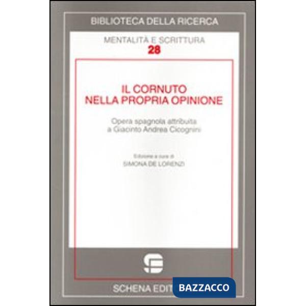 Cornuto nella propria opinione (Il)