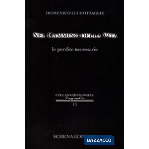 Nel cammino della vita