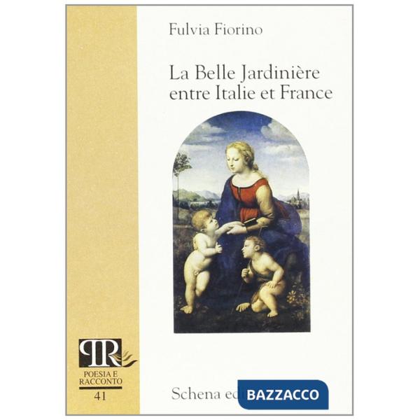 Belle jardinière entre Italie et France (Le)