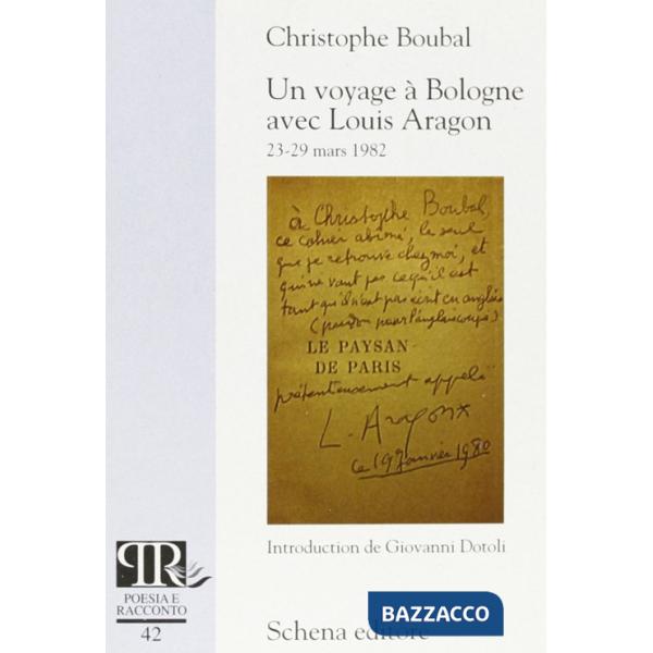 Voyage à Bologne avec Louis Aragon (Un)