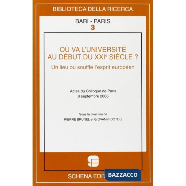 Où va l'université au début du XXIe siècle? Un lieu où souffle l'esprit européen