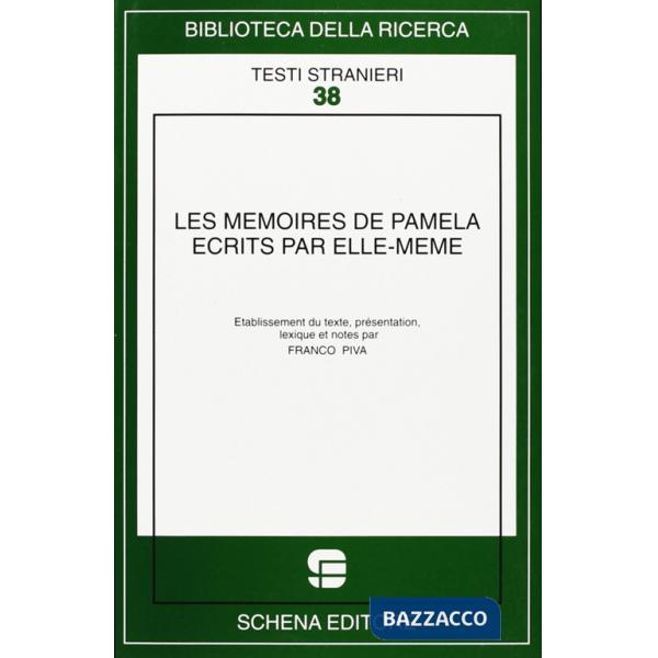 Memoires de Pamela ecrits par elle-meme (Les)