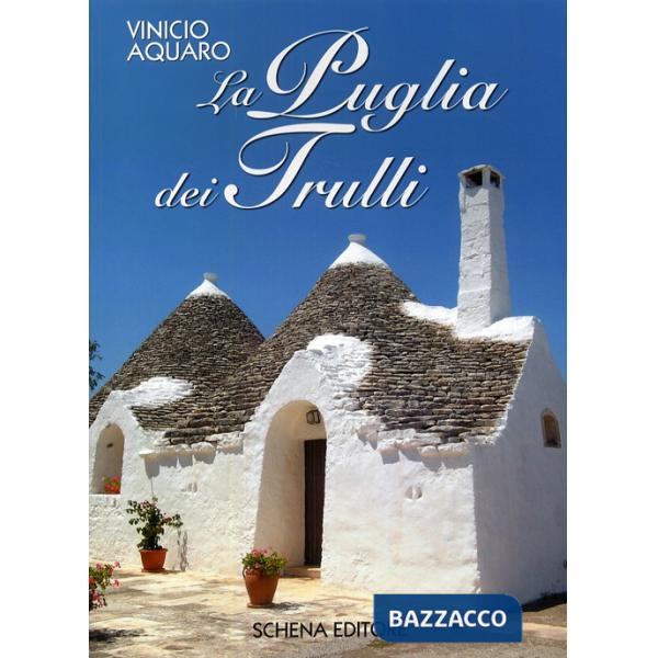 Puglia dei trulli (La)