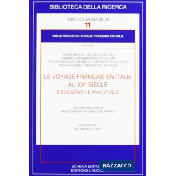 Voyage francais en Italie au XX° siècle (Le)