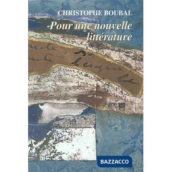 Pour une nouvelle littérature