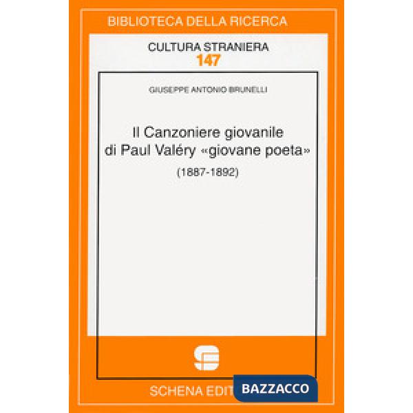 Canzoniere giovanile di Paul Valèry «giovane poeta» (Il)