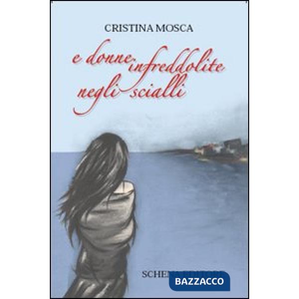 E donne infreddolite negli scialli