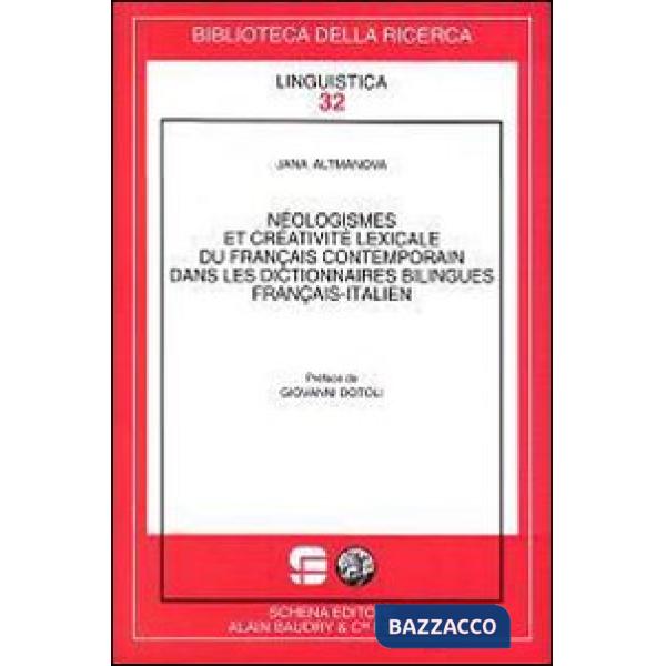 Néologismes et créativité lexicale du français contemporain dans le dictionnaire
