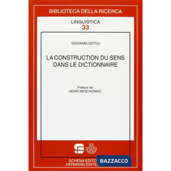 Construction du sens dans le dictionnaire (La)