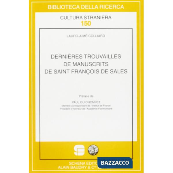 Dernières trouvailles de manuscrits de saint François de Sales
