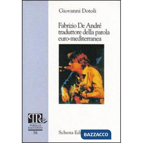 Fabrizio De André. Traduttore della parola euro-mediterranea