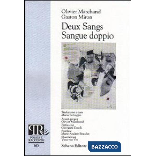 Deux sangs-Sangue doppio. Ediz. bilingue