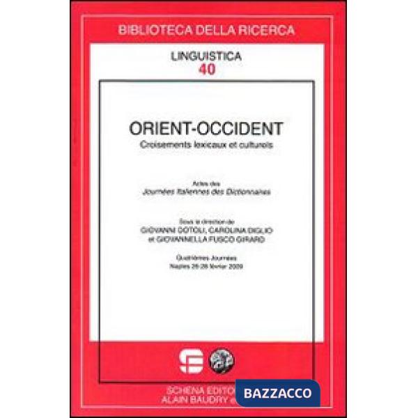 Orient-Occident. Croisements lexicaux et culturels