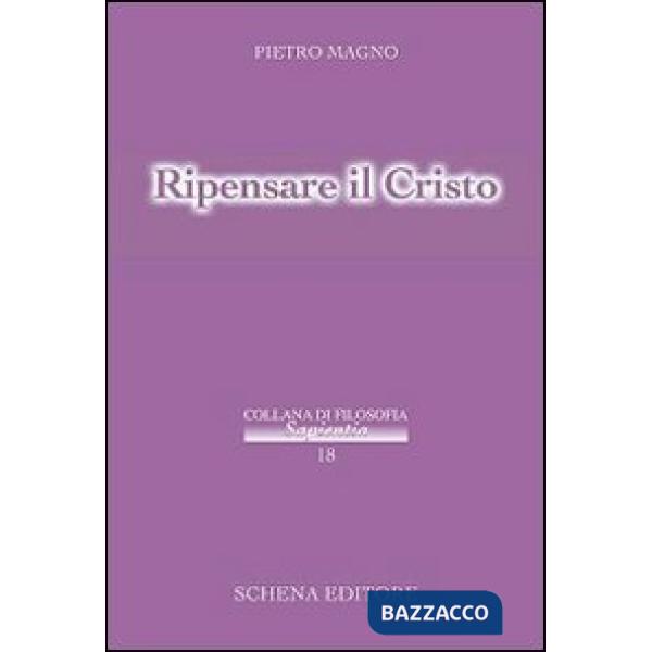 Ripensare al Cristo