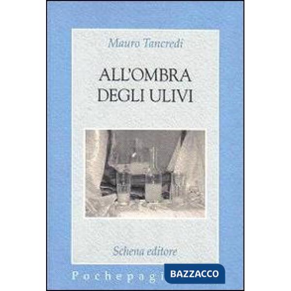 All'ombra degli ulivi