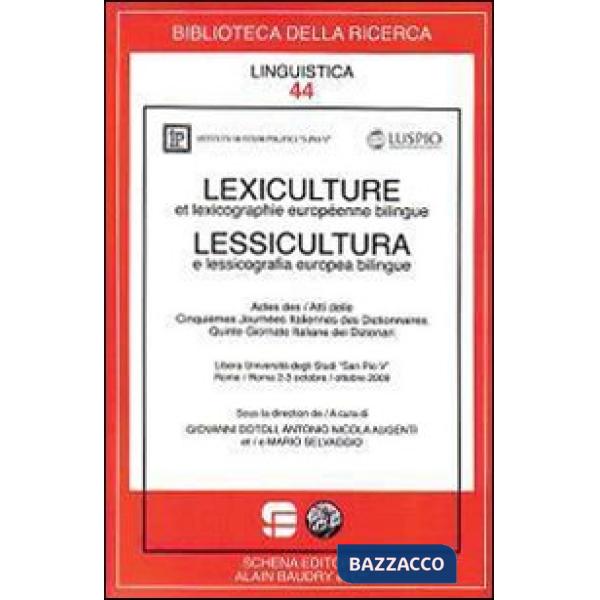 Lexiculture et lexixographie européenne bilingue-Lessicultura e lessicografia eu