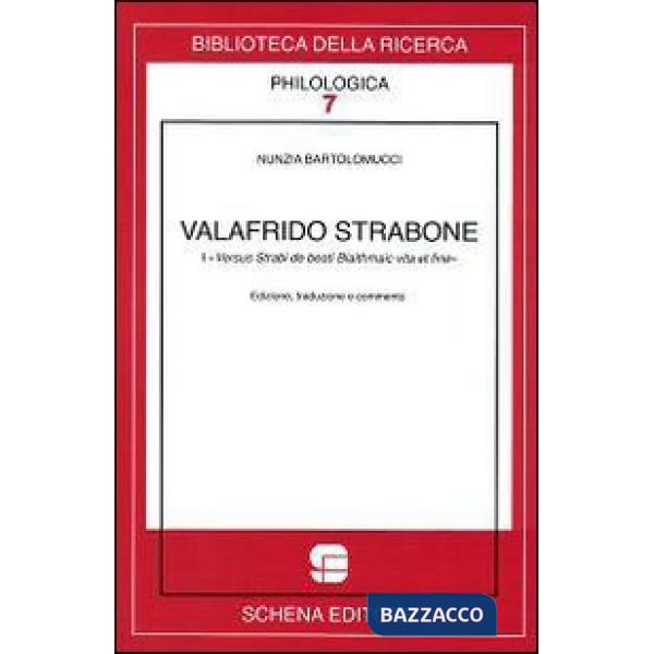 Valafrido Strabone. I versus strabi de beati Blaithmaic vita et fine. Ediz. mult