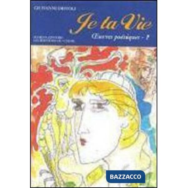 Je la vie vol. 1-2. Ediz. multilingue