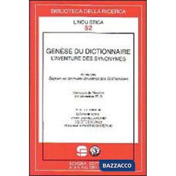 Gènese du dictionnaire. L'aventure des synonymes