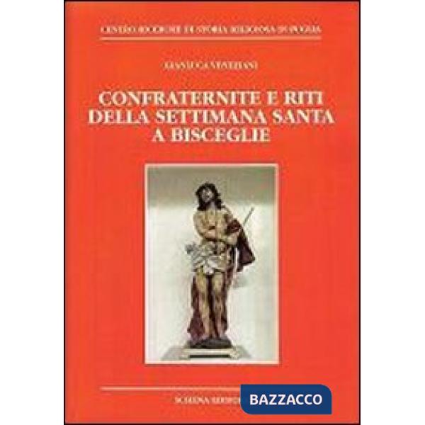Confraternite e riti della settimana santa a Bisceglie