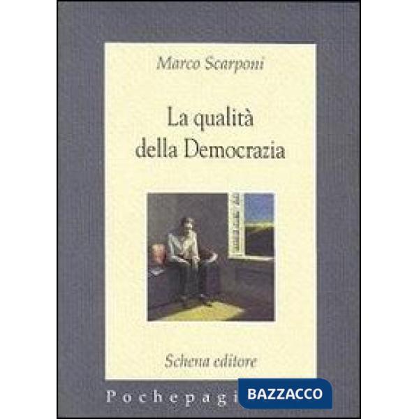 Qualità della democrazia (La)