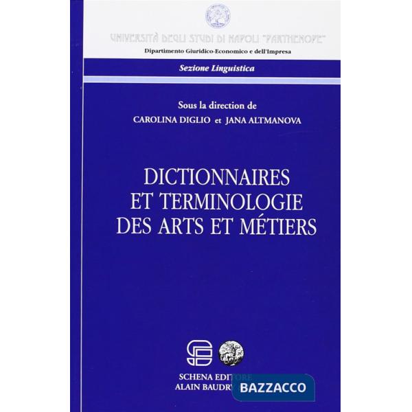 Dictionnaires et terminologie des arts et metiers