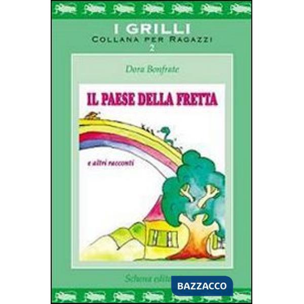 Paese della fretta (Il)