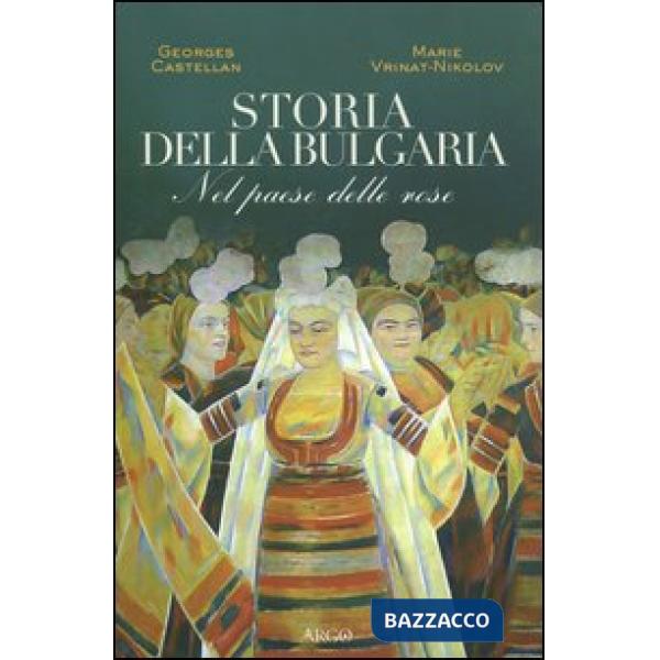 Storia della Bulgaria. Nel paese delle rose