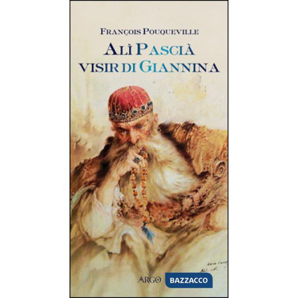 Alì Pascià visir di Giannina