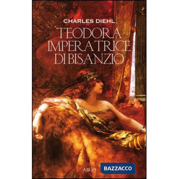 Teodora imperatrice di Bisanzio