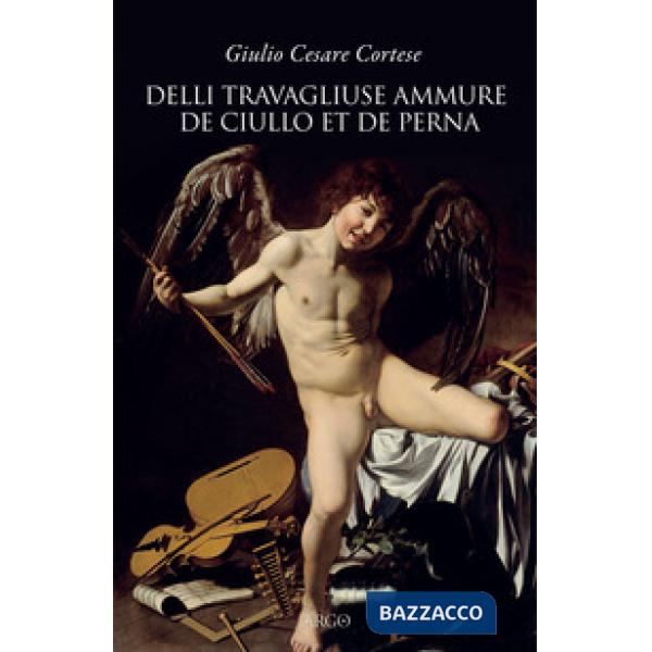 Delli travagliuse ammure de Ciullo et de Perna