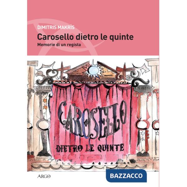 Carosello dietro le quinte. Memorie di un regista