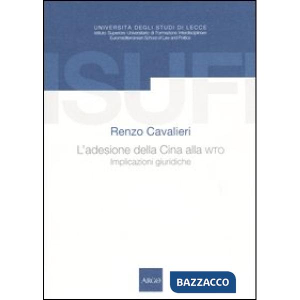 Adesione della Cina alla WTO. Implicazioni giuridiche (L')